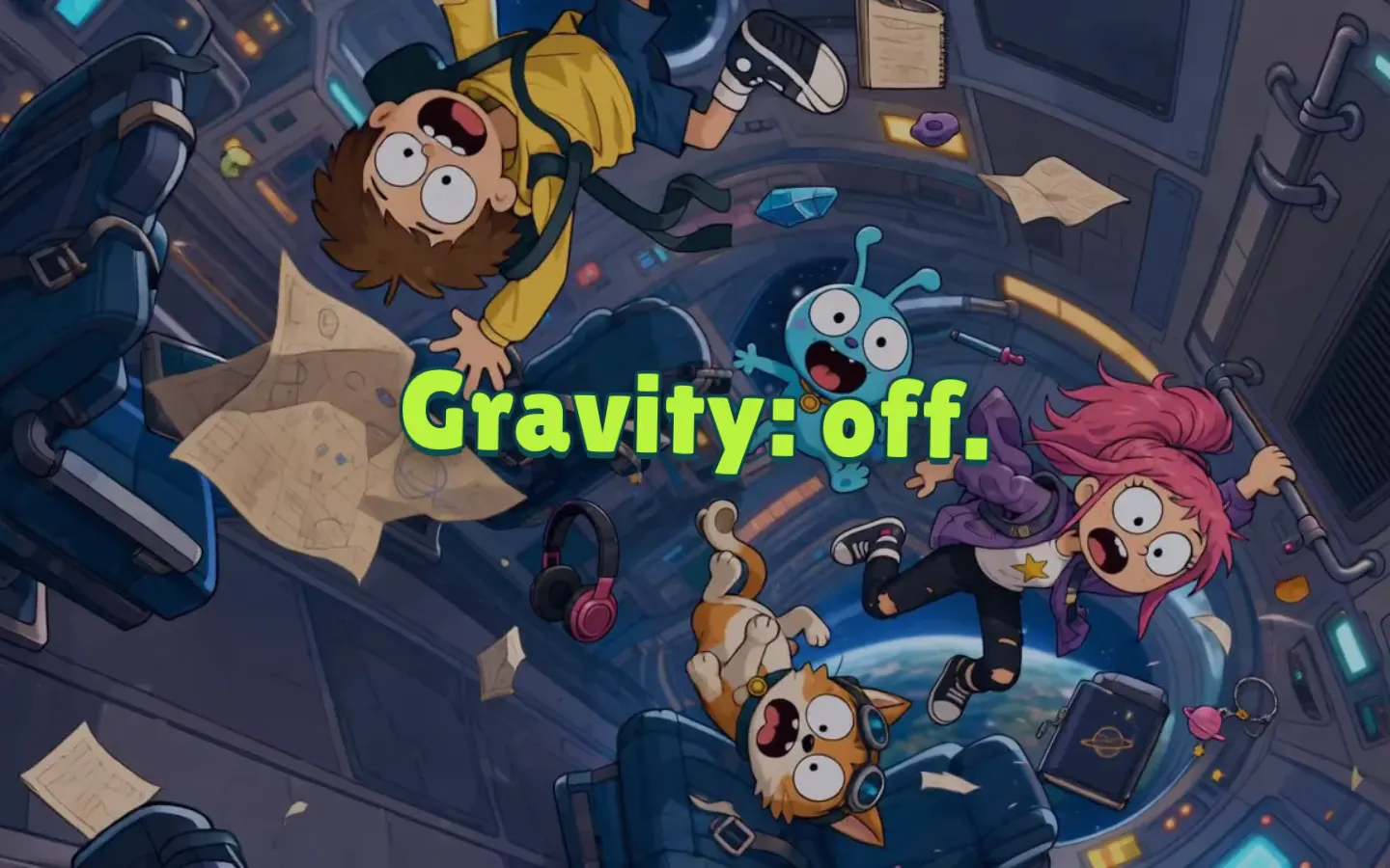 Milo & Pals: the crew floating in zero gravity with the line Gravity: off